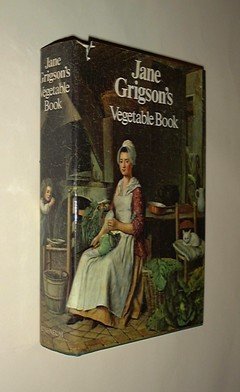 Jane Grigson's Vegetable Book