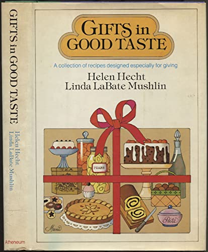 Stock image for Gifts in good taste for sale by Better World Books: West