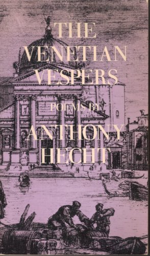 9780689110191: The Venetian Vespers: Poems