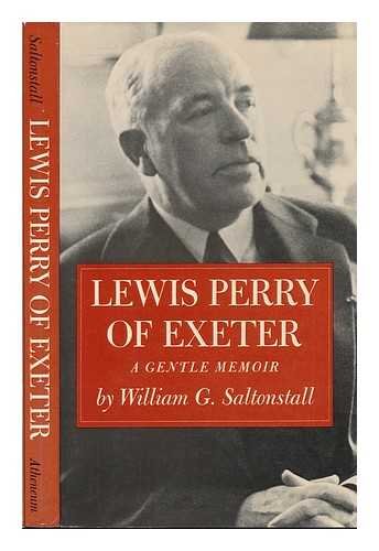 Imagen de archivo de Lewis Perry of Exeter: A Gentle Memoir a la venta por Ergodebooks