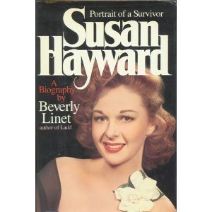 Stock image for Susan Hayward: Portrait of a Survivor for sale by HPB-Diamond