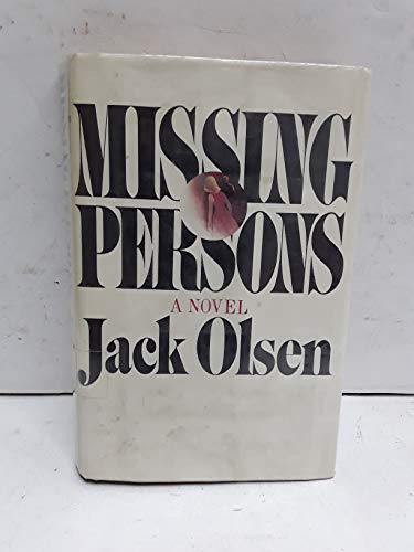 Missing persons (9780689111334) by Olsen, Jack