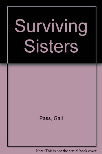 9780689111341: Surviving Sisters