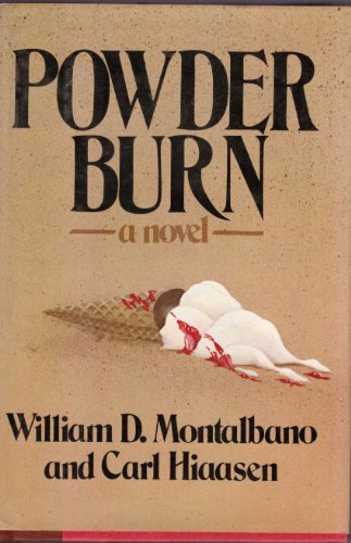 Powder burn (9780689111747) by Montalbano, William D