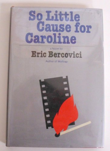 Imagen de archivo de So Little Cause for Caroline a la venta por Aaron Books