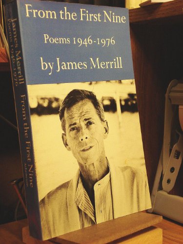 Beispielbild fr From the First Nine : Poems, 1946-1976 zum Verkauf von Better World Books