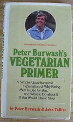 Imagen de archivo de Peter Burwash's Vegetarian primer a la venta por HPB Inc.