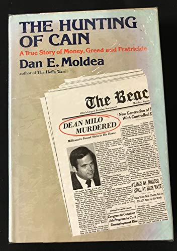 9780689113574: The Hunting of Cain: A True Story of Money, Greed and Fratricide