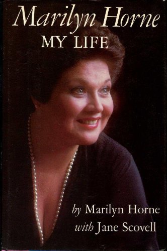 Beispielbild fr Marilyn Horne: My Life zum Verkauf von Wonder Book