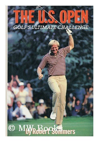Imagen de archivo de The U.S. Open Golf's Ultimate Challenge a la venta por Better World Books