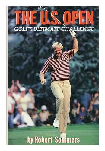 Stock image for The U.S. Open Golf's Ultimate Challenge for sale by ThriftBooks-Dallas
