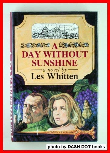 Beispielbild fr A Day Without Sunshine zum Verkauf von Acme Books