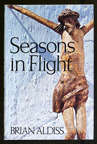 Seasons in flight (9780689115387) by Aldiss, Brian Wilson