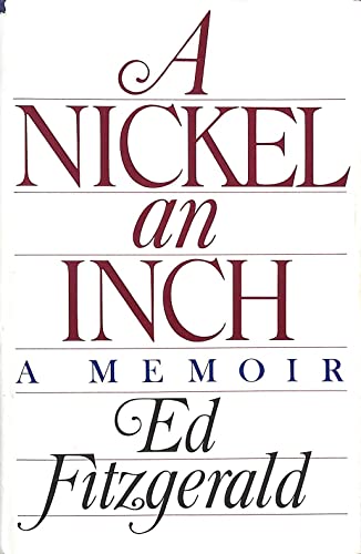 Stock image for A Nickel an Inch : A Memoir for sale by Better World Books: West