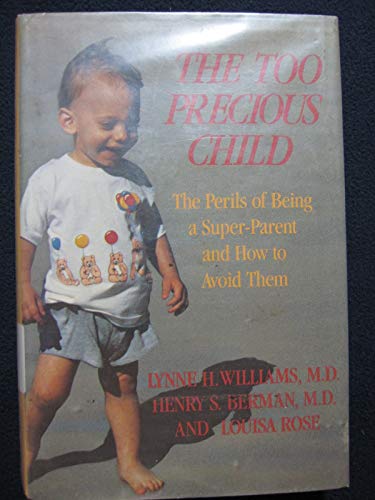 Stock image for The Too Precious Child for sale by Better World Books