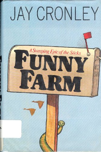 Stock image for Funny Farm: A Sweeping Epic of the Sticks for sale by Wizard Books