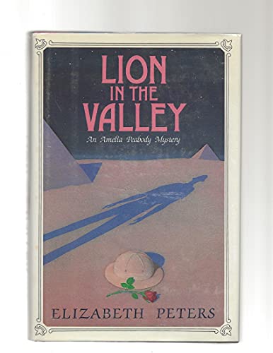 9780689116193: Lion in the Valley: An Amelia Peabody Mystery