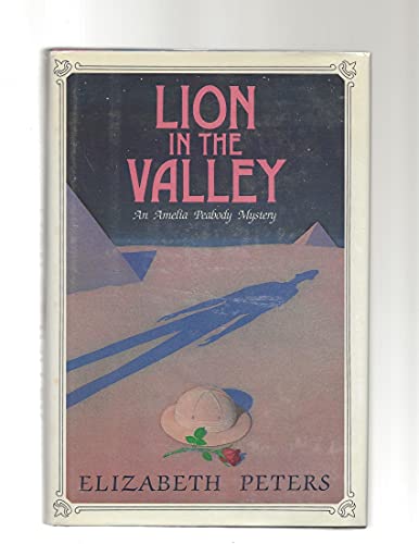 Stock image for Lion in the Valley: An Amelia Peabody Mystery for sale by HPB-Emerald