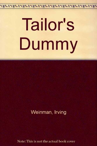 Tailors Dummy (9780689116544) by Weinman