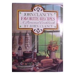 9780689117107: John Clancys Favorite Recipes