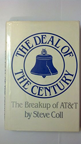Beispielbild fr The Deal of the Century : The Breakup of AT&T zum Verkauf von Better World Books