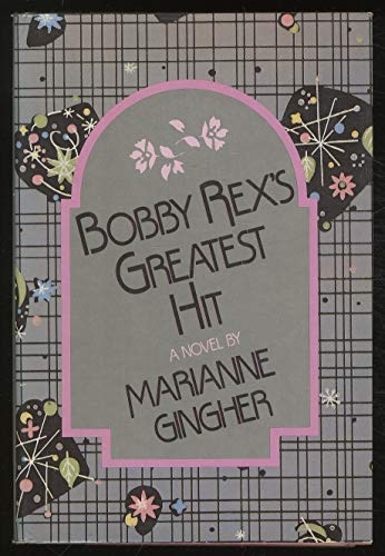 Beispielbild fr Bobby Rex's Greatest Hit zum Verkauf von ThriftBooks-Atlanta