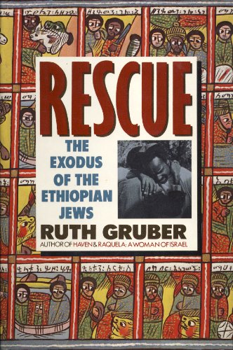 Stock image for Rescue : The Exodus of the Ethiopian Jews for sale by Better World Books