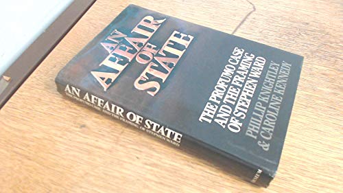 Beispielbild fr An Affair of State : The Profumo Case and the Framing of Stephen Ward zum Verkauf von Better World Books
