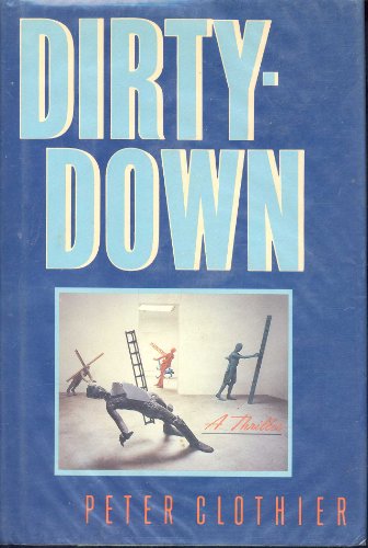 Imagen de archivo de Dirty-Down a la venta por Better World Books