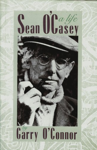 Sean O'Casey: A Life