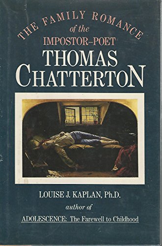 Beispielbild fr The Family Romance of the Imposter-Poet Thomas Chatterton zum Verkauf von Better World Books