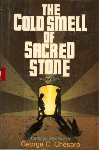 9780689119132: The Cold Smell of Sacred Stone