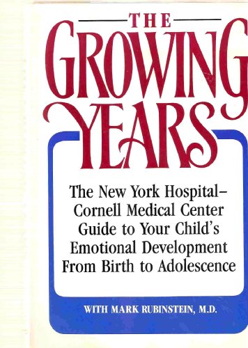 The GROWING YEARS (9780689119149) by Mark Rubinstein