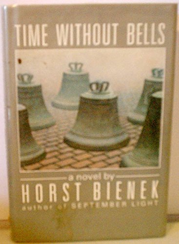 Stock image for Time Without Bells for sale by Better World Books