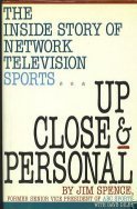 Beispielbild fr Up Close and Personal: The Inside Story of Network Television Sports zum Verkauf von Wonder Book