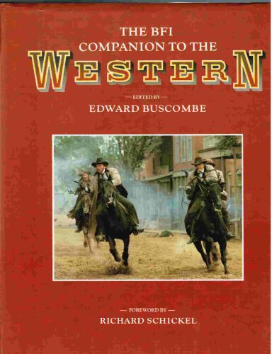 Stock image for The BFI Companion to the Western for sale by Argosy Book Store, ABAA, ILAB