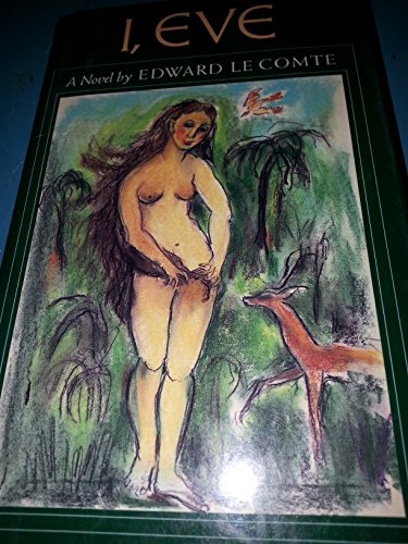 Beispielbild fr I, Eve: A Novel zum Verkauf von Wonder Book