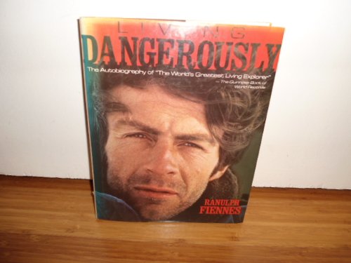 Stock image for Living Dangerously for sale by WorldofBooks