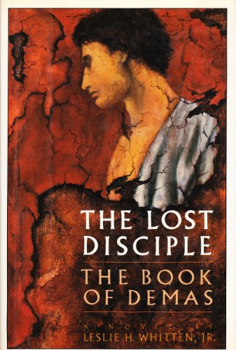 Imagen de archivo de Lost Disciple: The Book of Demas a la venta por Bob's Book Journey