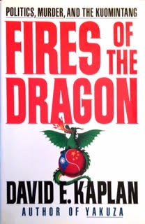 Stock image for Fires of the Dragon: Politics, Murder, and the Kuomintang for sale by ThriftBooks-Dallas