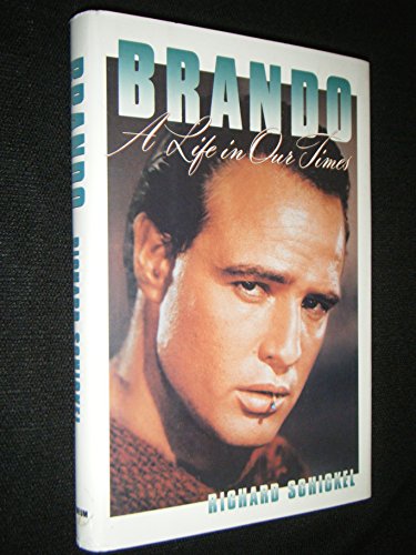 9780689121081: Brando: A Life in Our Times