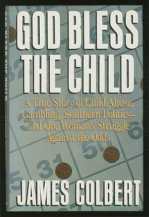 God Bless the Child (9780689121678) by James Colbert
