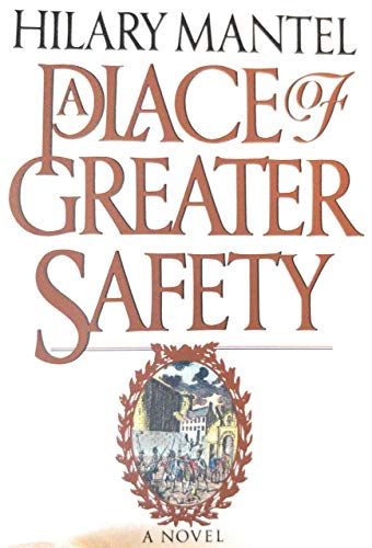 9780689121685: A Place of Greater Safety