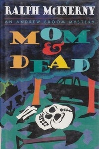 Imagen de archivo de Mom and Dead: An Andrew Broom Mystery a la venta por Dunaway Books