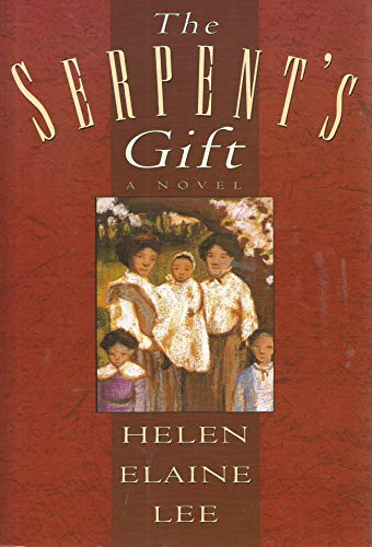 Serpent's Gift (9780689121937) by Lee, Helen Elaine