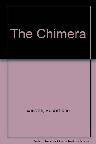 9780689122026: The Chimera