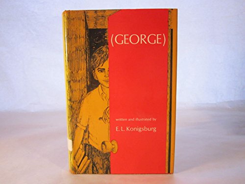 George (9780689206047) by Konigsburg, E. L.