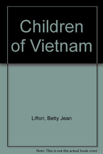 Beispielbild fr Children of Vietnam zum Verkauf von Better World Books