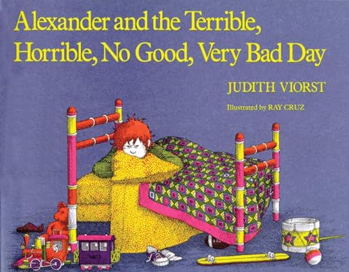 Alexander and the Terrible, Horrible, No Good, Very Bad Day - Judith Viorst (author), Ray Cruz (illustrator)