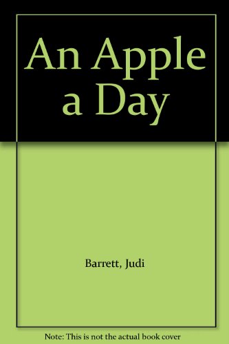 An Apple a Day (9780689301056) by Barrett, Judi